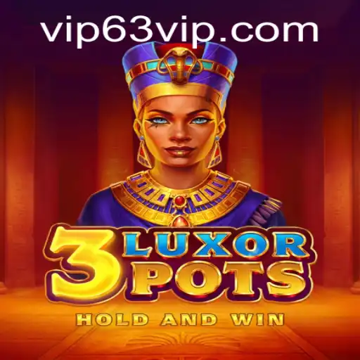 Exploring the Enchanting World of 3LuxorPots Amidst the 63vip Trend